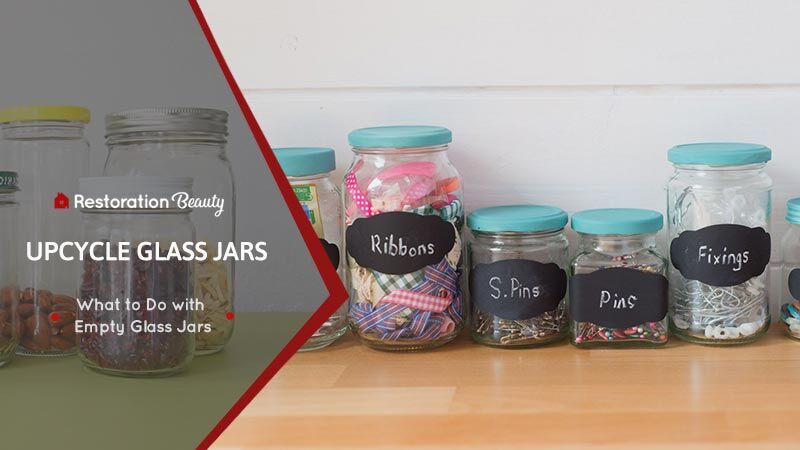 Simple Ideas to Repurpose Glass Food Jars