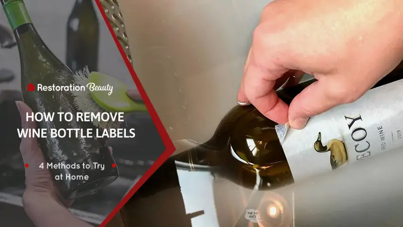 4 Ways to Easily Remove Wine Bottle Labels at Home